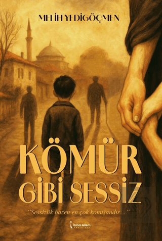 Kömür Gibi Sessiz