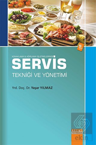 Konaklama ve Ağırlama İşletmelerinde Servis Tekniğ