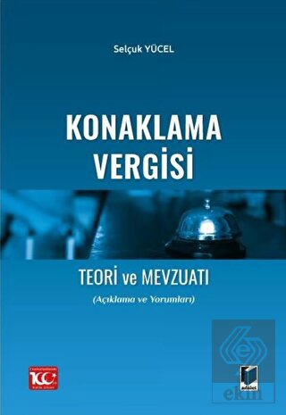 Konaklama Vergisi Teori ve Mevzuatı