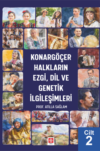 Yalıtılmış, Konargöçer, Türk Dilli Halkların Ezgi, Dil ve Genetik İlgi