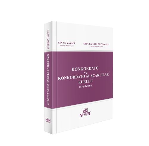 Konkordato ve Konkordato Alacaklılar Kurulu (Uygulamalı)