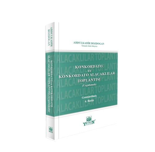 Konkordato ve Konkordato Alacaklılar Toplantısı (Uygulamalı)