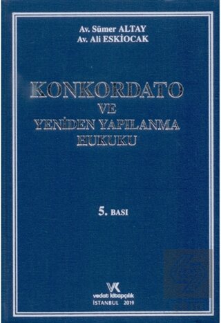 Konkordato ve Yeniden Yapılanma Hukuku