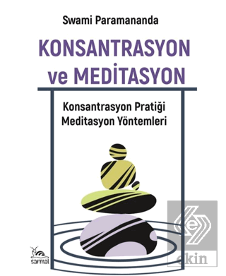 Konsantrasyon ve Meditasyon