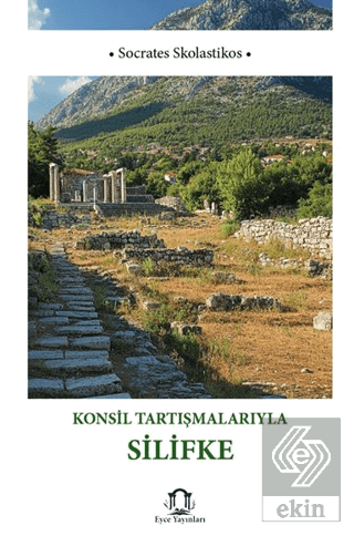 Konsil Tartışmalarıyla Silifke