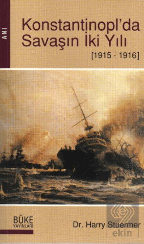 Konstantinoplda Savaşın İki Yılı