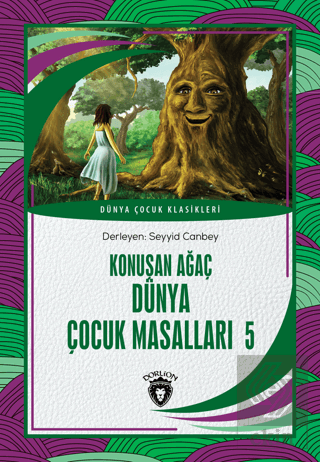 Konuşan Ağaç Dünya Çocuk Masalları 5