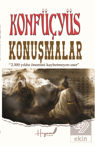 Konuşmalar Konfüçyüs Heyseme Yayınları Satın Al - ekinkitap.com