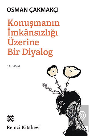 Konuşmanın İmkansızlığı Üzerine Bir Diyalog