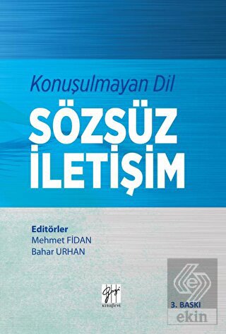 Konuşulmayan Dil Sözsüz İletişim