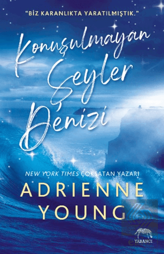 Konuşulmayan Şeyler Denizi