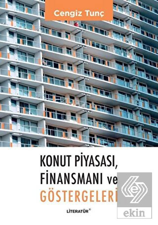 Konut Piyasası, Finansmanı ve Göstergeleri