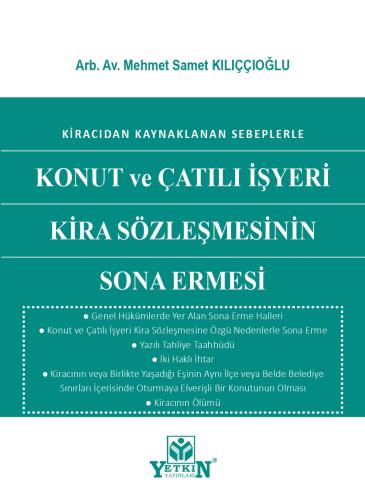 Konut ve Çatılı İşyeri Kira Sözleşmesinin Sona Ermesi