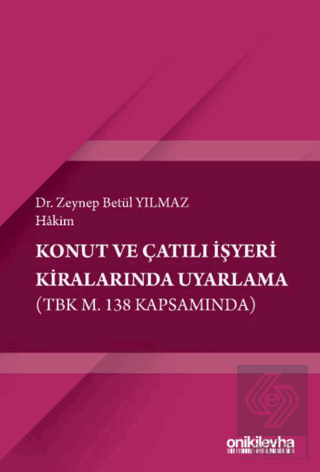 Konut ve Çatılı İşyeri Kiralarında Uyarlama