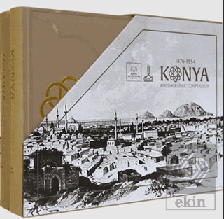 Konya Fotoğrafları Külliyatı