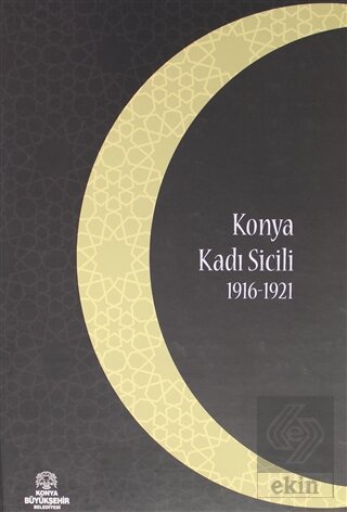 Konya Kadı Sicili 1916 1921