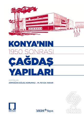 Konya'nın 1950 Sonrası Çağdaş Yapıları