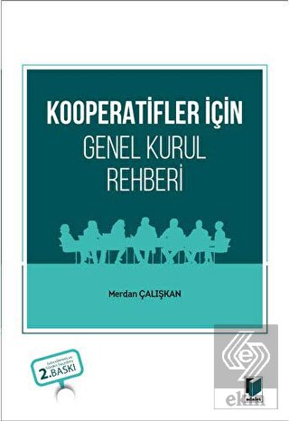 Kooperatifler İçin Genel Kurul Rehberi