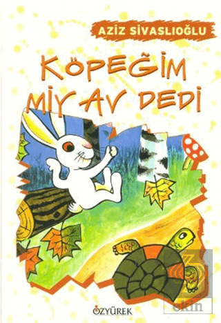 Köpeğim Miyav Dedi