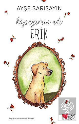 Köpeğimin Adı Erik
