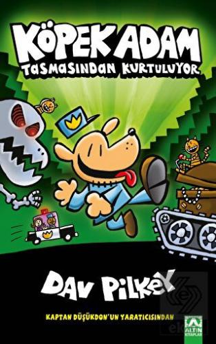 Köpek Adam Tasmasından Kurtuluyor