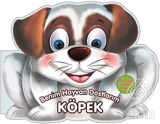 Köpek - Benim Hayvan Dostlarım
