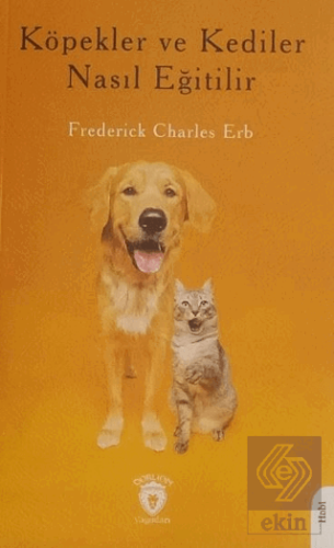 Köpekler ve Kediler Nasıl Eğitilir