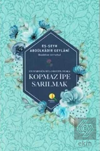 Kopmaz İpe Sarılmak