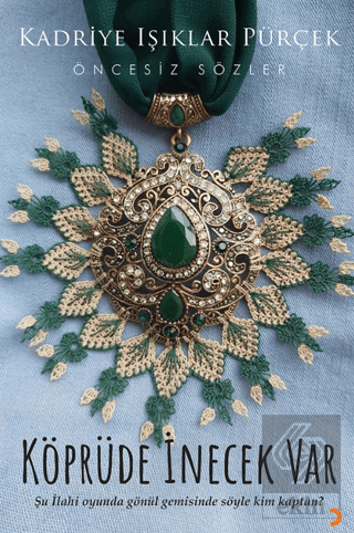 Köprüde İnecek Var