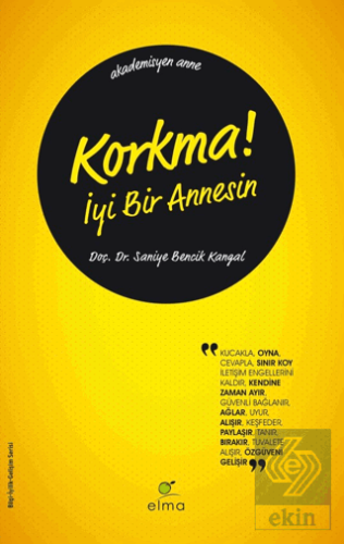 Korkma! İyi Bir Annesin