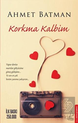 Korkma Kalbim