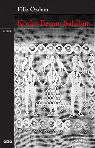 Korku Benim Sahibim