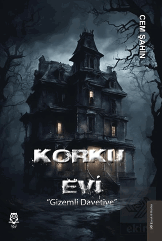 Korku Evi Gizemli Davetiye