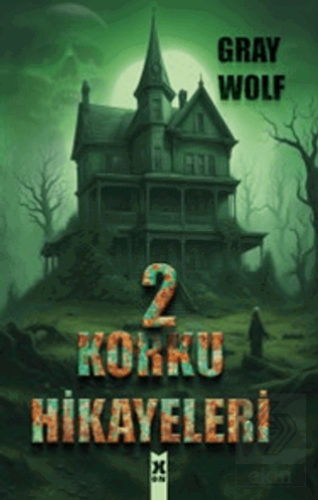Korku Hikayeleri 2