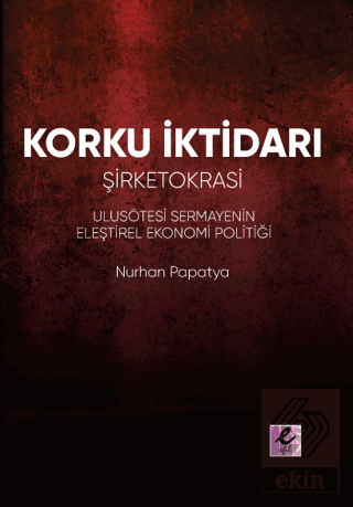 Korku İktidarı: Şirketokrasi