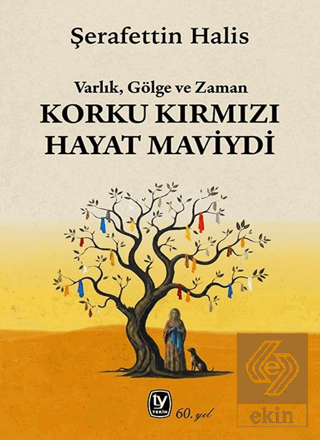 Korku Kırmızı Hayat Maviydi