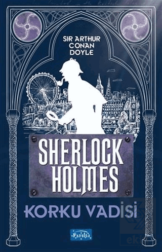 Korku Vadisi - Sherlock Holmes