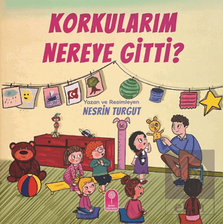 Korkularım Nereye Gitti?