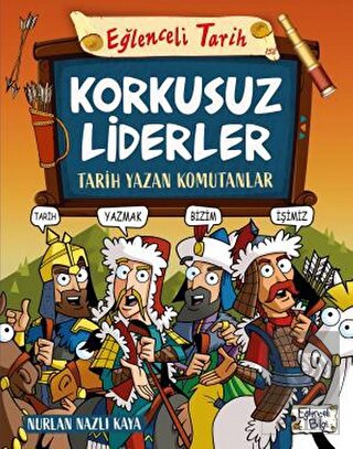 Korkusuz Liderler - Tarih Yazan Komutanlar