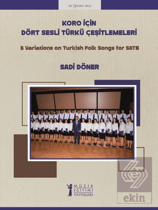 Koro için Dört Sesli Türkü Çeşitlemeleri