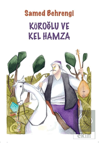 Köroğlu ve Kel Hamza