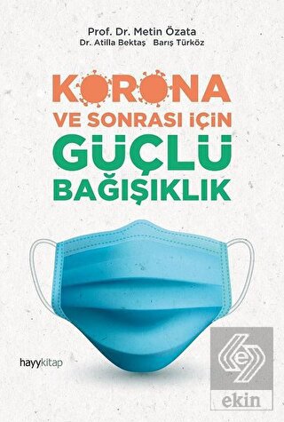 Korona ve Sonrası İçin Güçlü Bağışıklık