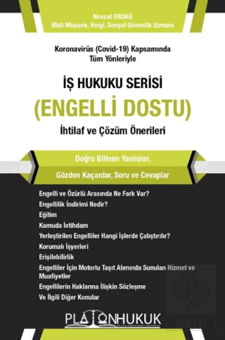 Koronavirüs (Covid-19) Kapsamında Tüm Yönleriyle İş Hukuku Serisi (Engelli Dostu) İhtilaf ve Çözüm Önerileri