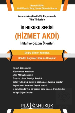 Koronavirüs (Covid-19) Kapsamında Tüm Yönleriyle İş Hukuku Serisi (Hiz