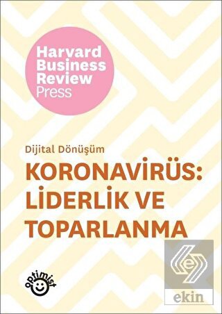 Koronavirüs: Liderlik ve Toparlanma - Dijital Dönü
