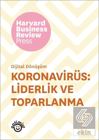 Koronavirüs: Liderlik ve Toparlanma - Dijital Dönü