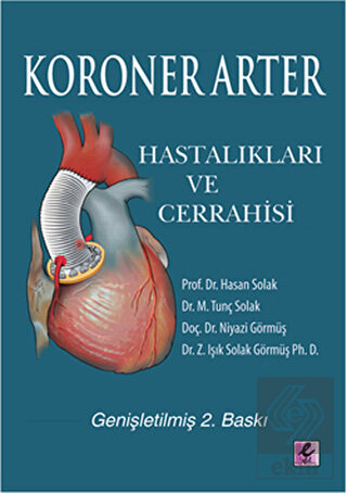 Koroner Arter Hastalıkları ve Cerrahisi