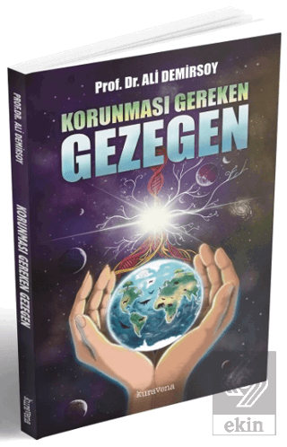 Korunması Gereken Gezegen Ali Demirsoy Kuravena Yayınları Satın Al - e