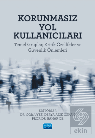 Korunmasız Yol Kullanıcıları