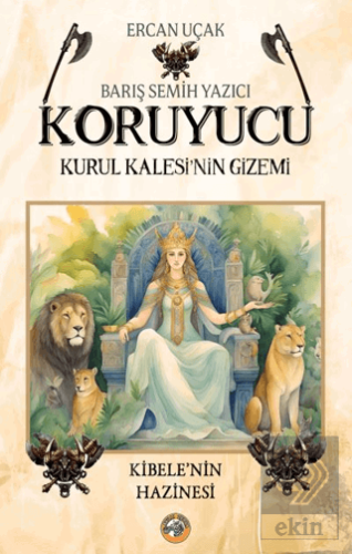 Koruyucu - Kurul Kalesi'nin Gizemi